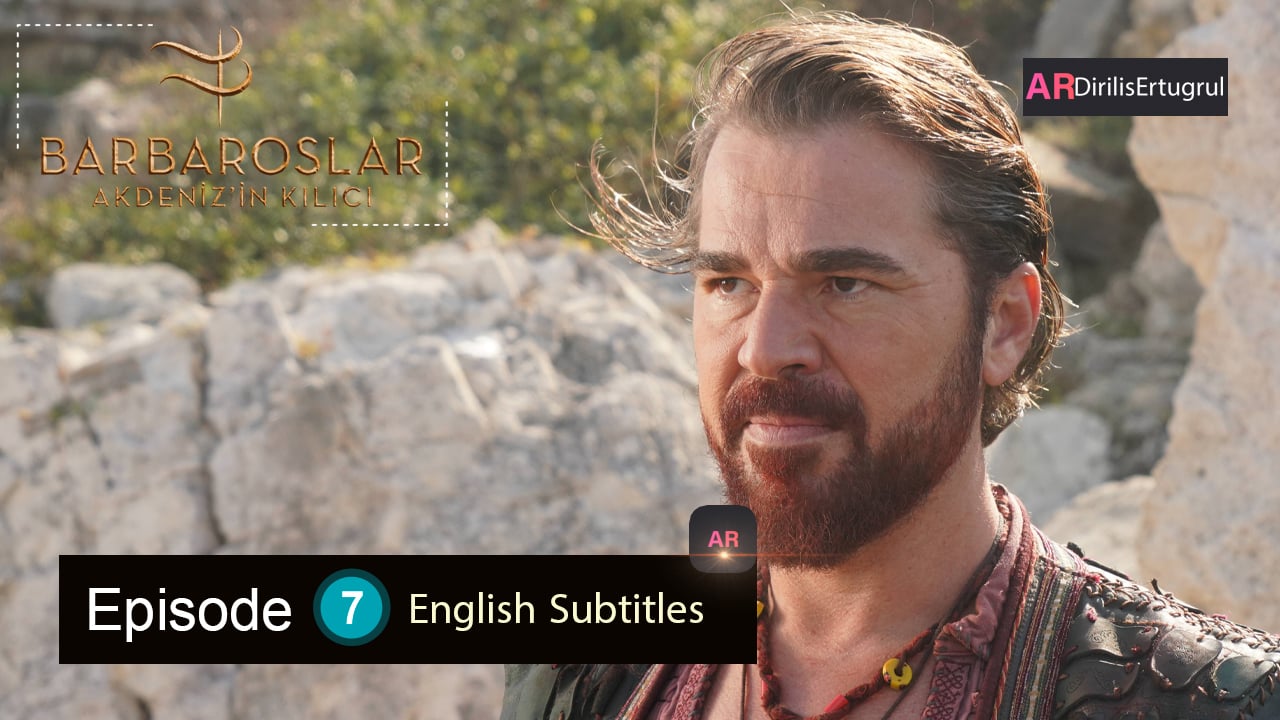 watch episode 7  Barbaroslar With English Subtitles FULLHD