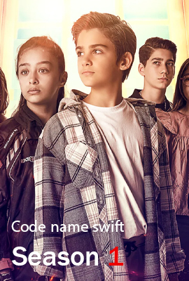 Code name swift Season 1