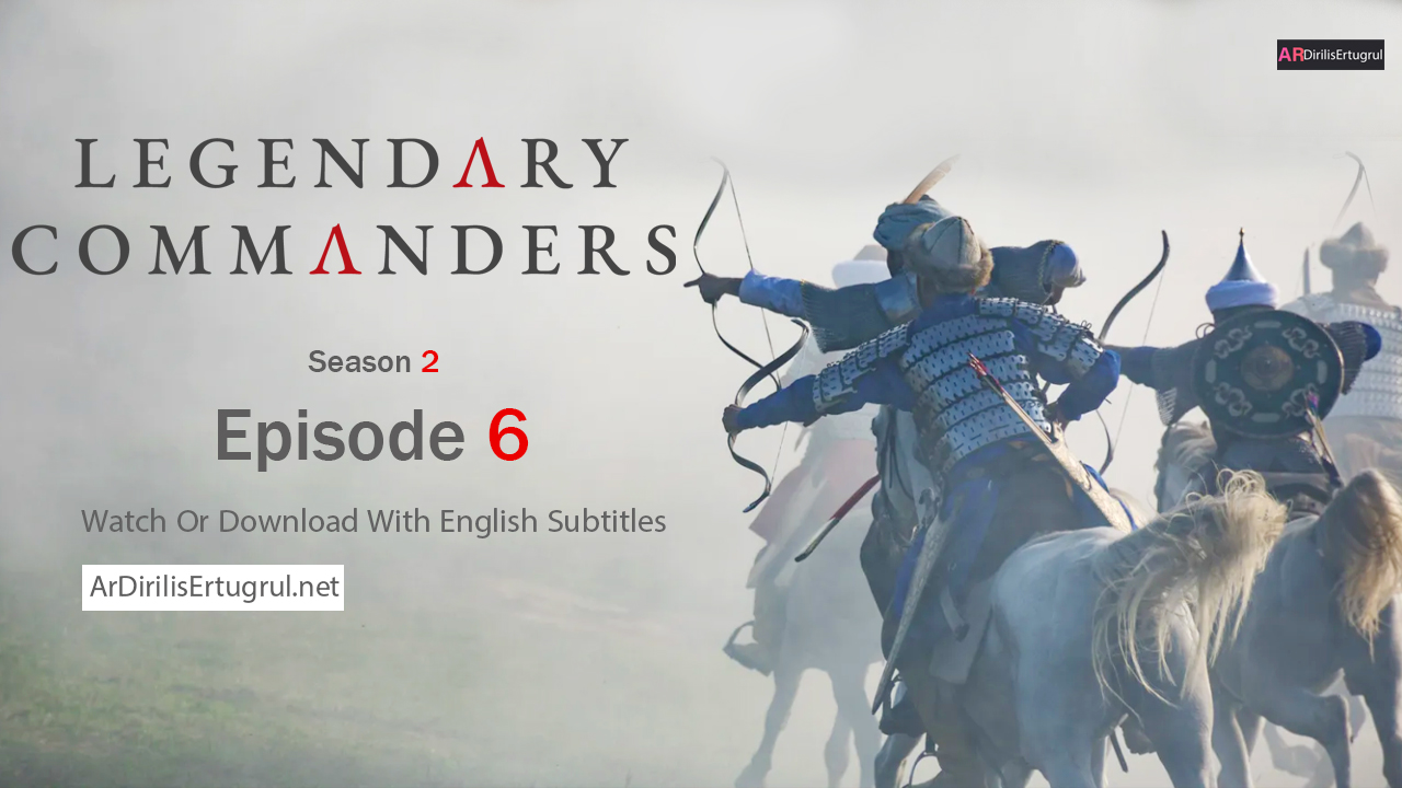 Legendary Commanders Episode 16