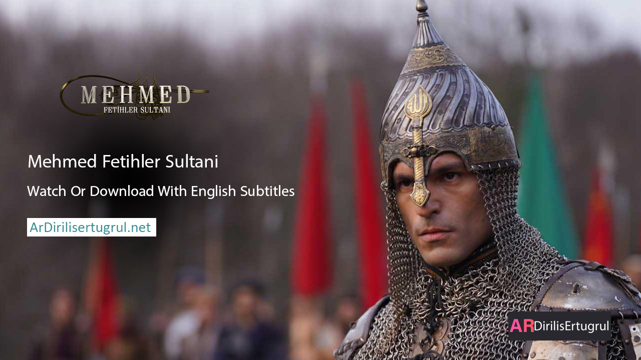 Mehmed Fetihler Sultani Series