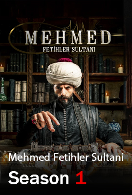 Mehmed Fetihler Sultani Season 1