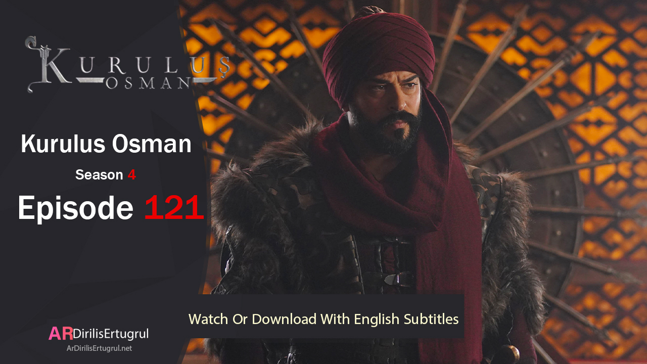 kurulus osman urdu season 2 episode 121